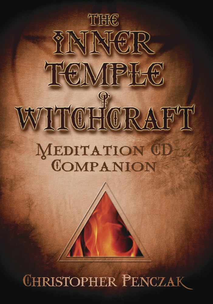 The Inner Temple of Witchcraft Meditation CD Companion: Meditation CD Companion (Christopher Penczak's Temple of Witchcraft Seri,Used