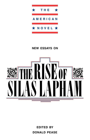 New Essays on The Rise of Silas Lapham (The American Novel),Used