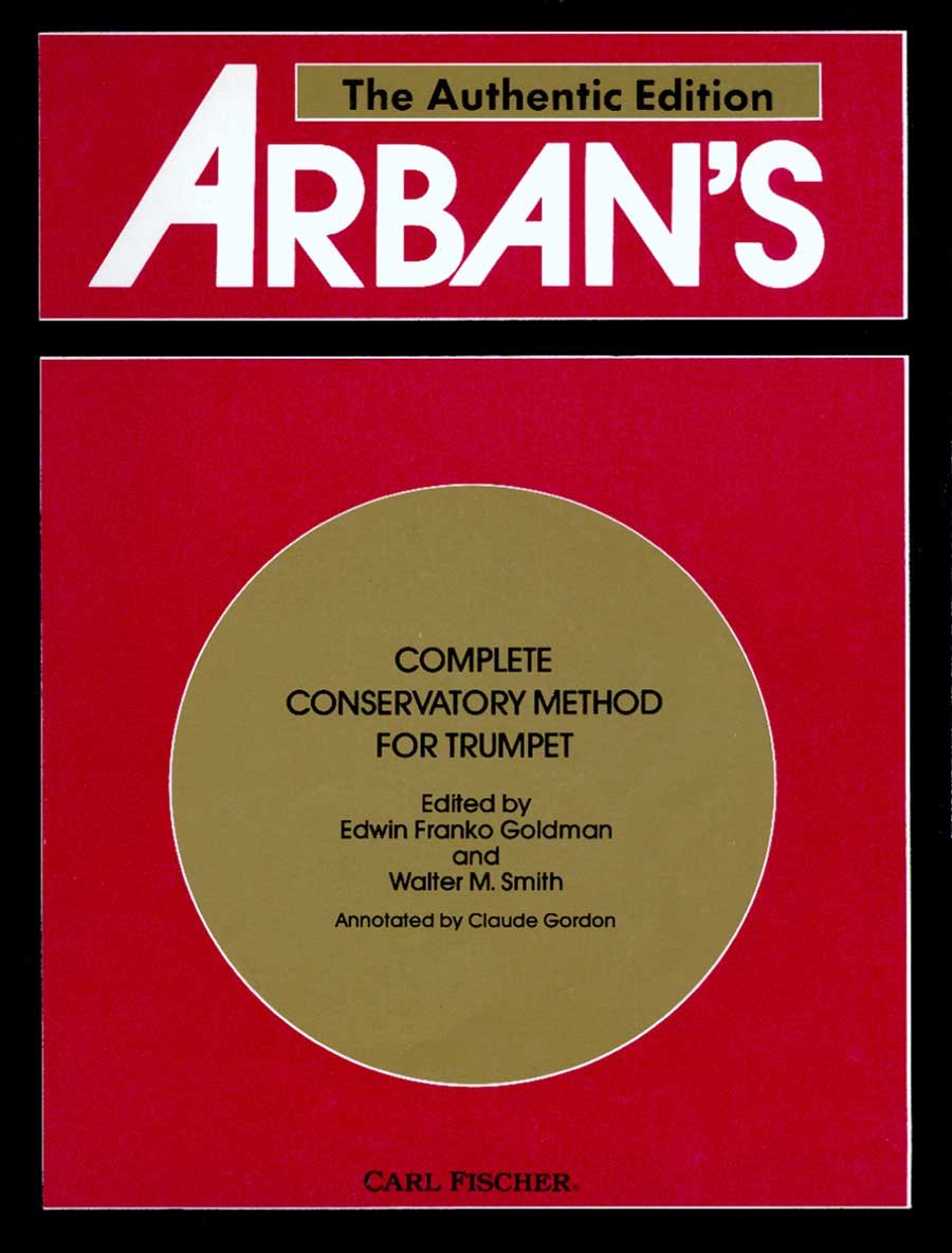 Arban's Complete Conservatory Method for Trumpet (Cornet) or Eb Alto, Bb Tenor, Baritone, Euphonium and Bb Bass in Treble Clef,New