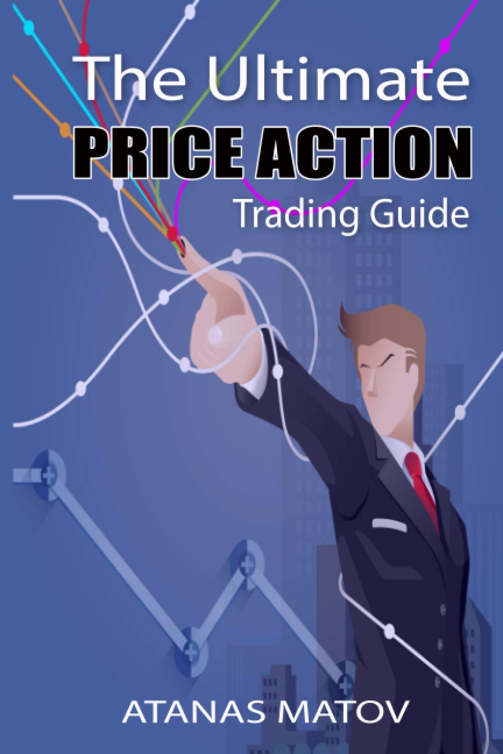 The Ultimate Price Action Trading Guide,Used