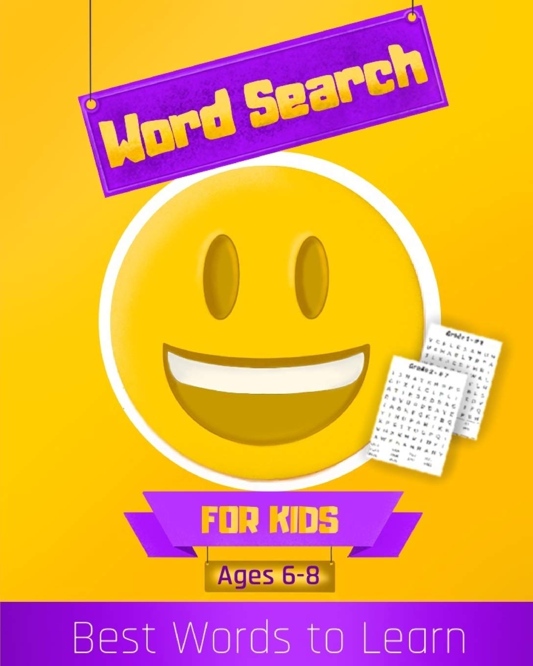 Word Search, For Kids, Ages 68: Contains words that make up 80 percent of vocabulary (