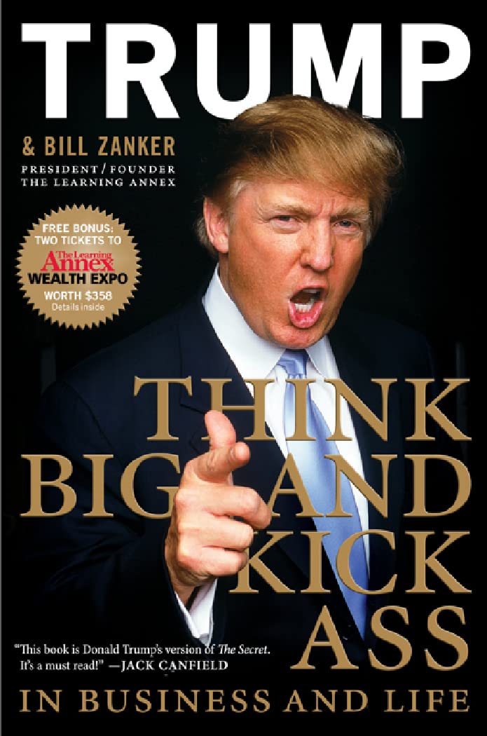 Think BIG and Kick Ass in Business and Life,Used