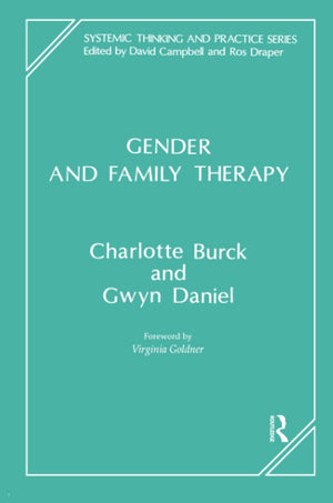 Gender and Family Therapy (The Systemic Thinking and Practice Series),Used