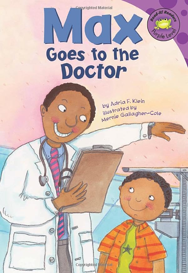 Max Goes to the Doctor (Readit! Readers: the Life of Max),Used