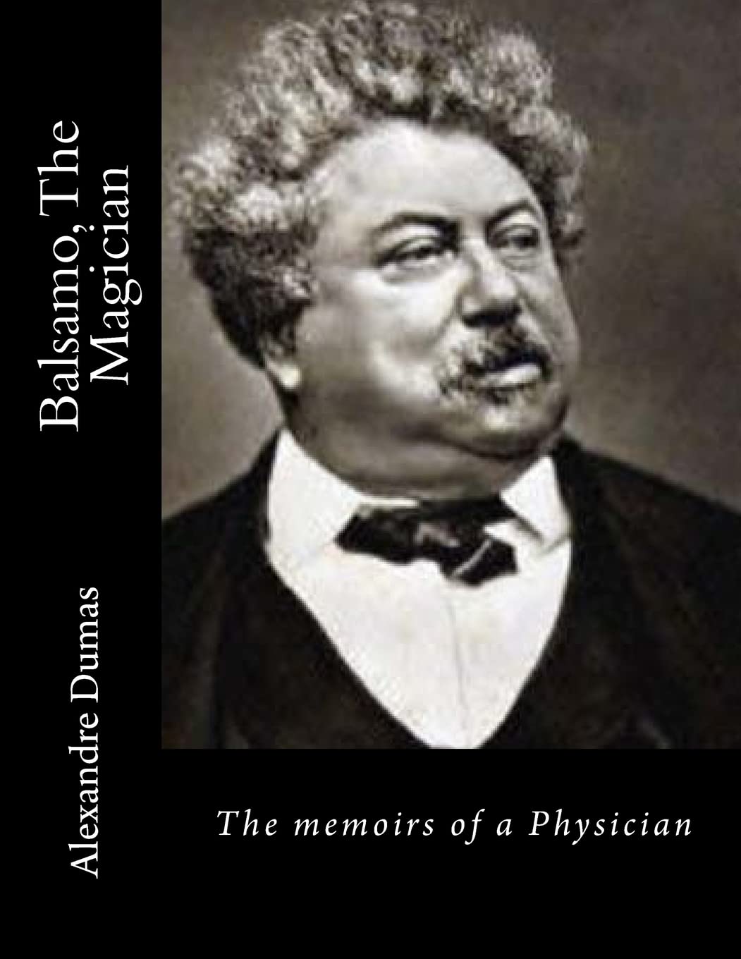 Balsamo, The Magician: The memoirs of a Physician,Used