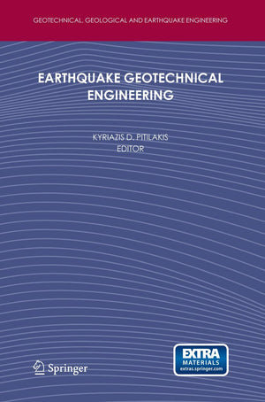 Earthquake Geotechnical Engineering: 4th International Conference on Earthquake Geotechnical EngineeringInvited Lectures (Geote,Used