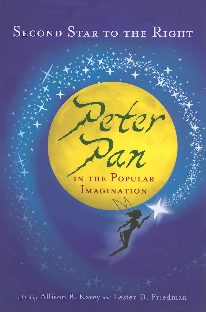Second Star To The Right: Peter Pan In The Popular Imagination,Used