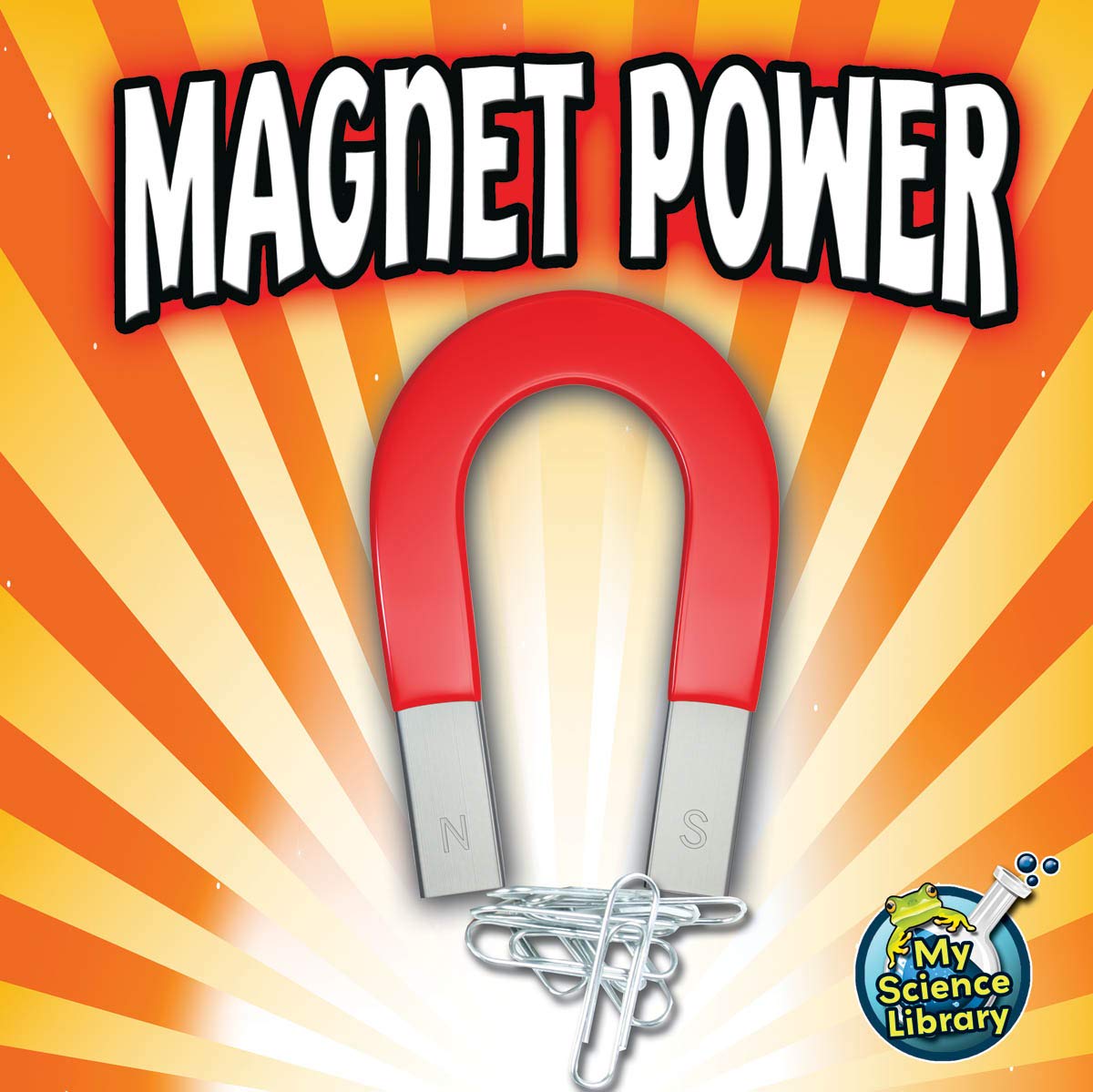 Rourke Educational Media Magnet Power (My Science Library),Used