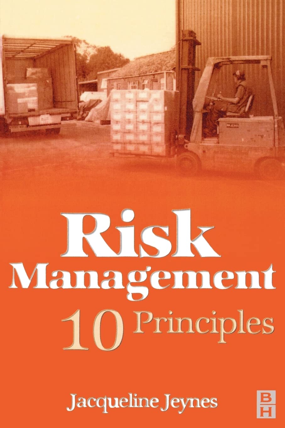 Risk Management: 10 Principles,Used