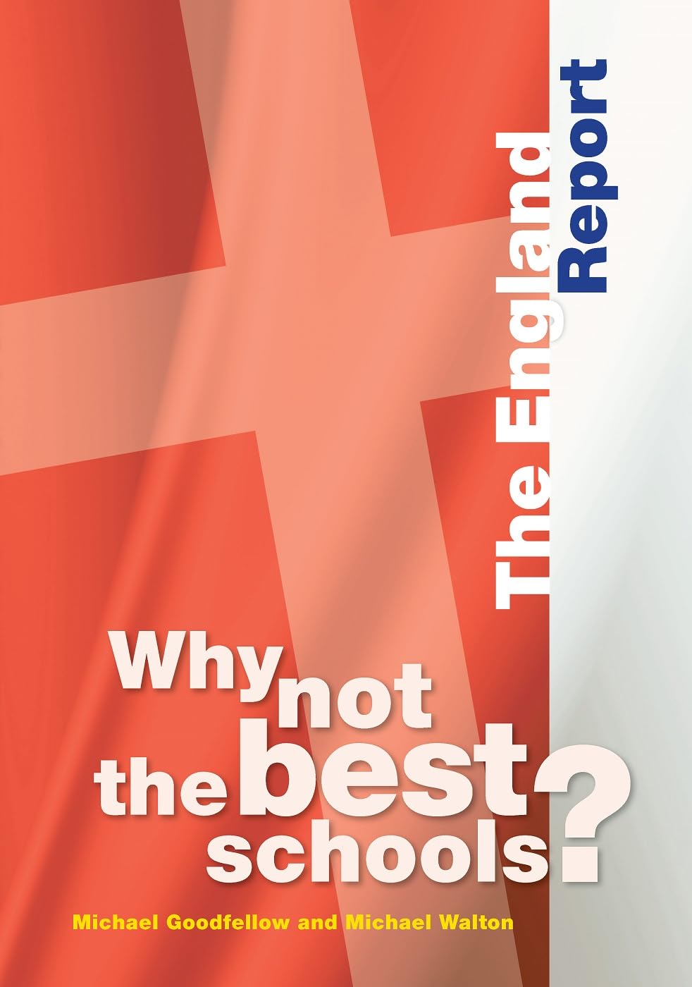 Why Not the Best Schools?: The England Report,Used