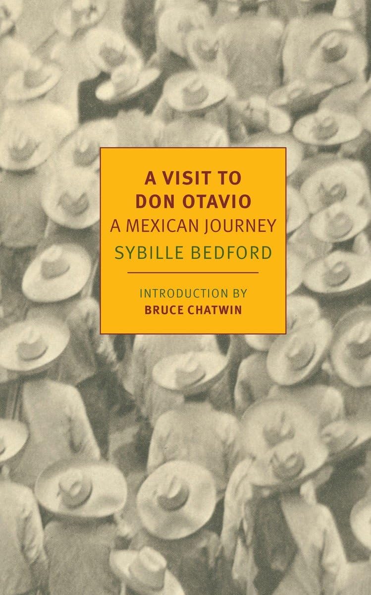 A Visit to Don Otavio: A Mexican Journey (New York Review Books Classics),Used