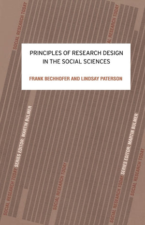 Principles Of Research Design In The Social Sciences (Social Research Today),New
