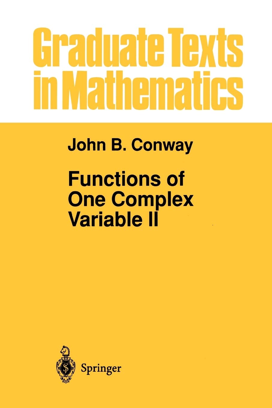 Functions Of One Complex Variable Ii (Graduate Texts In Mathematics, 159),Used