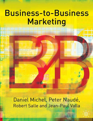 BusinessToBusiness Marketing (Profitable Marketing Relationships Series),Used