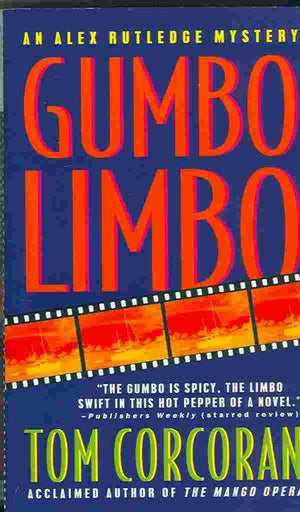 Gumbo Limbo: An Alex Rutledge Mystery (Alex Rutledge Mysteries),Used