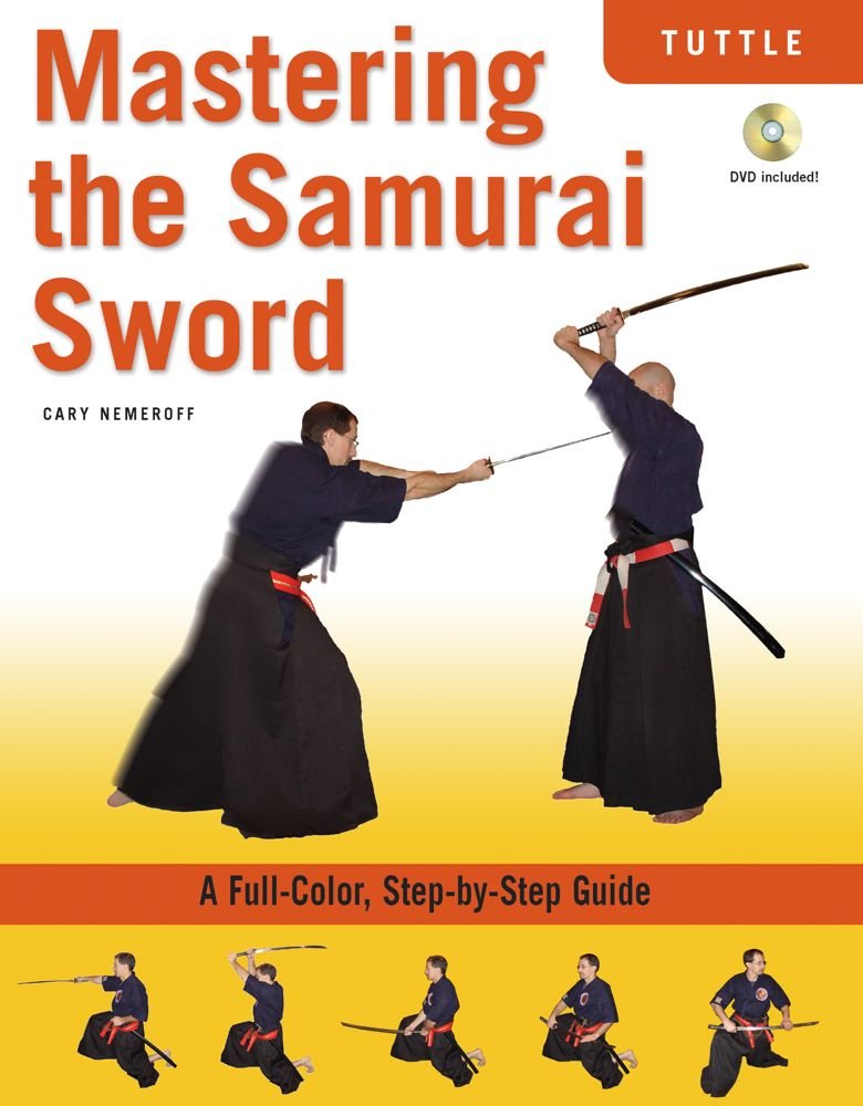 Mastering the Samurai Sword: A FullColor, StepbyStep Guide [DVD Included],Used