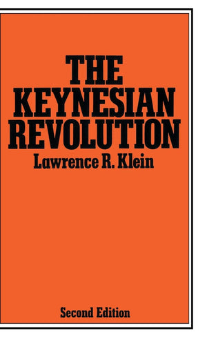 The Keynesian Revolution (Keynesian Studies),Used