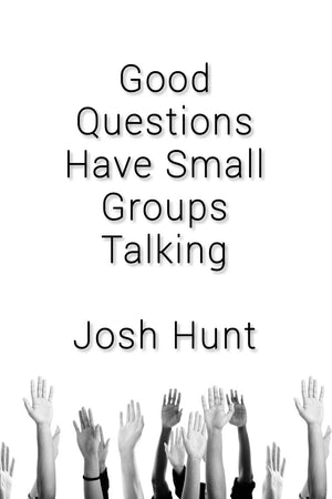 Good Questions Have Small Groups Talking,Used