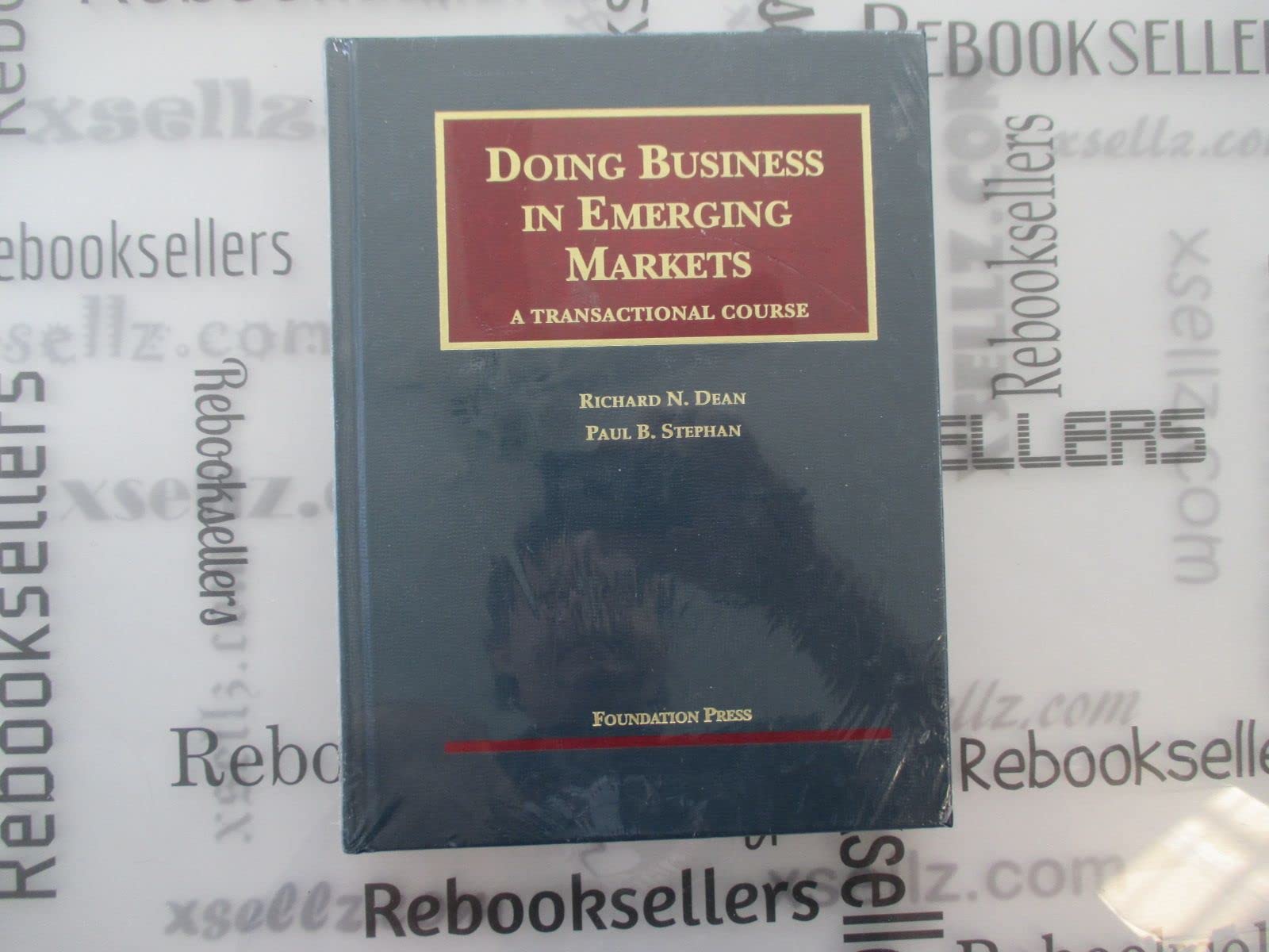 Doing Business in Emerging Markets: A Transactional Course (University Casebook Series),New