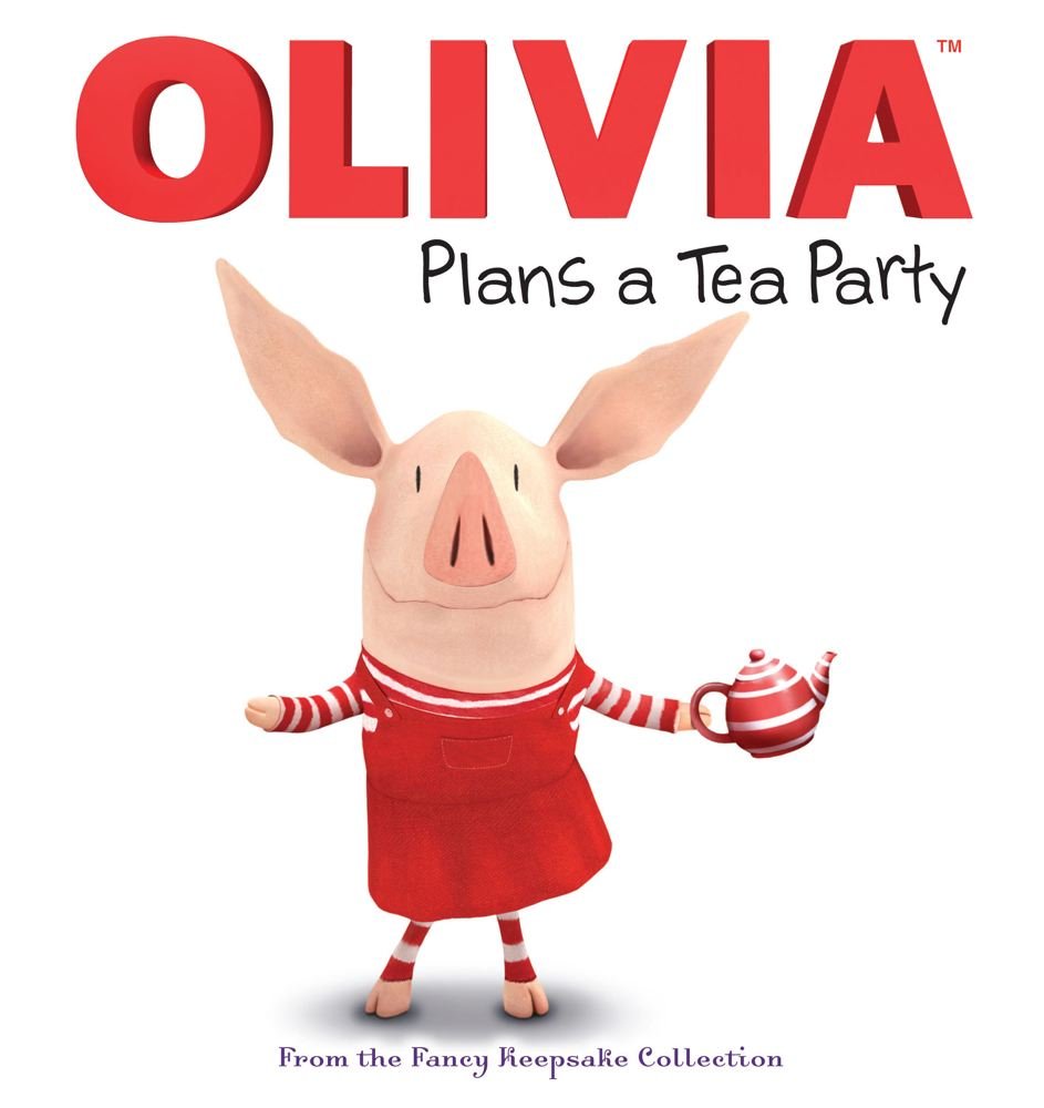 OLIVIA Plans a Tea Party: From the Fancy Keepsake Collection (Olivia TV Tiein),Used