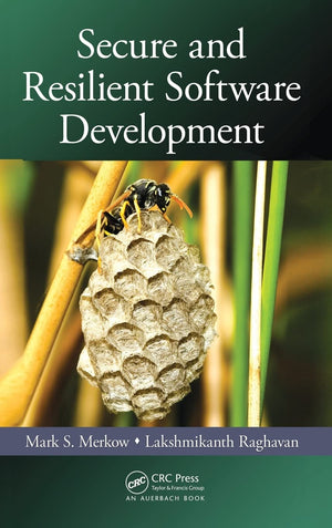 Secure And Resilient Software Development,New