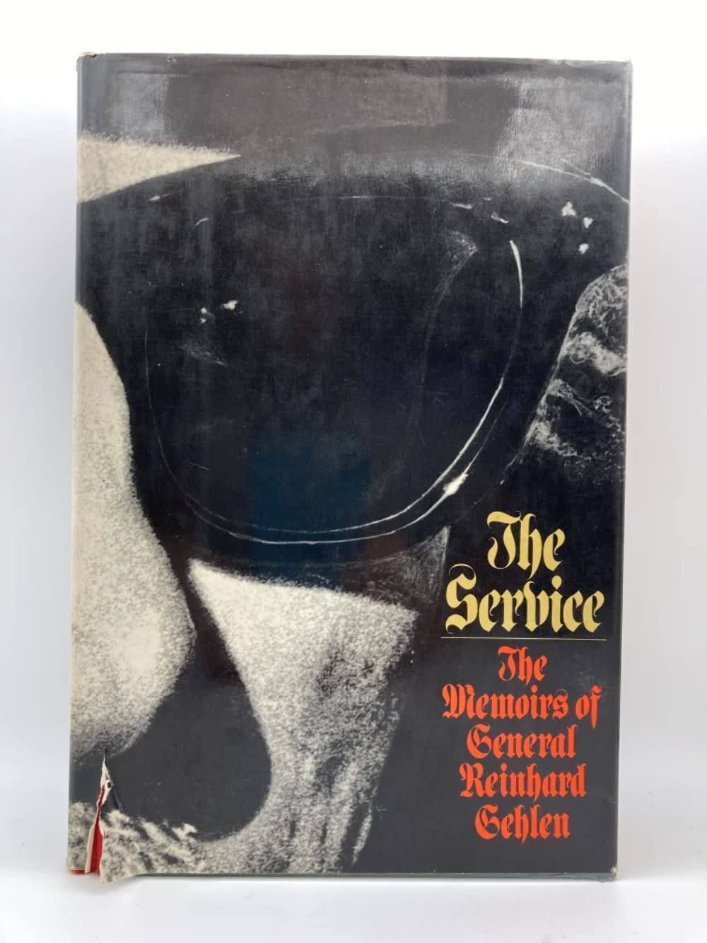 The Service: The Memoirs Of General Reinhard Gehlen