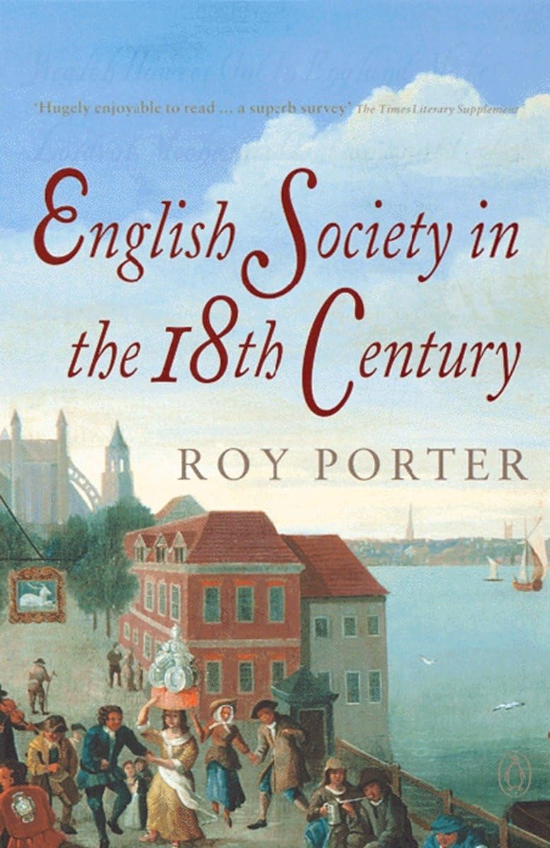 English Society in the Eighteenth Century, Second Edition (The Penguin Social History of Britain),New