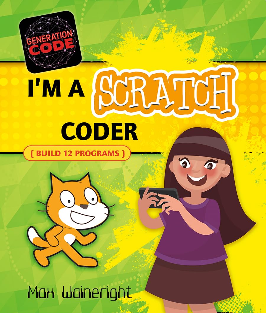 I'm a Scratch Coder: Build 9 Programs (Generation Code),Used