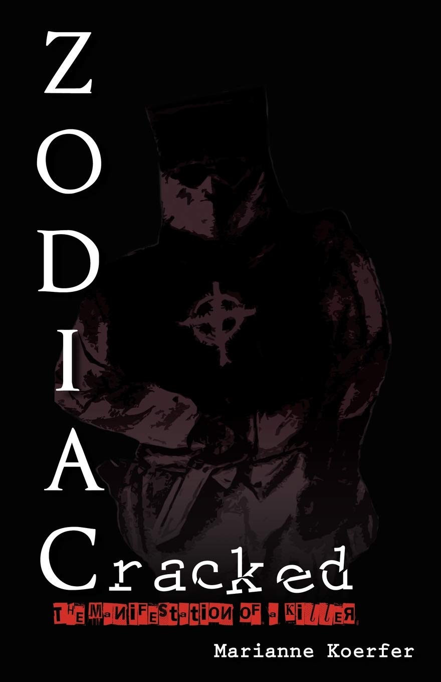 Zodiac Cracked: The Manifestation of a Killer,Used