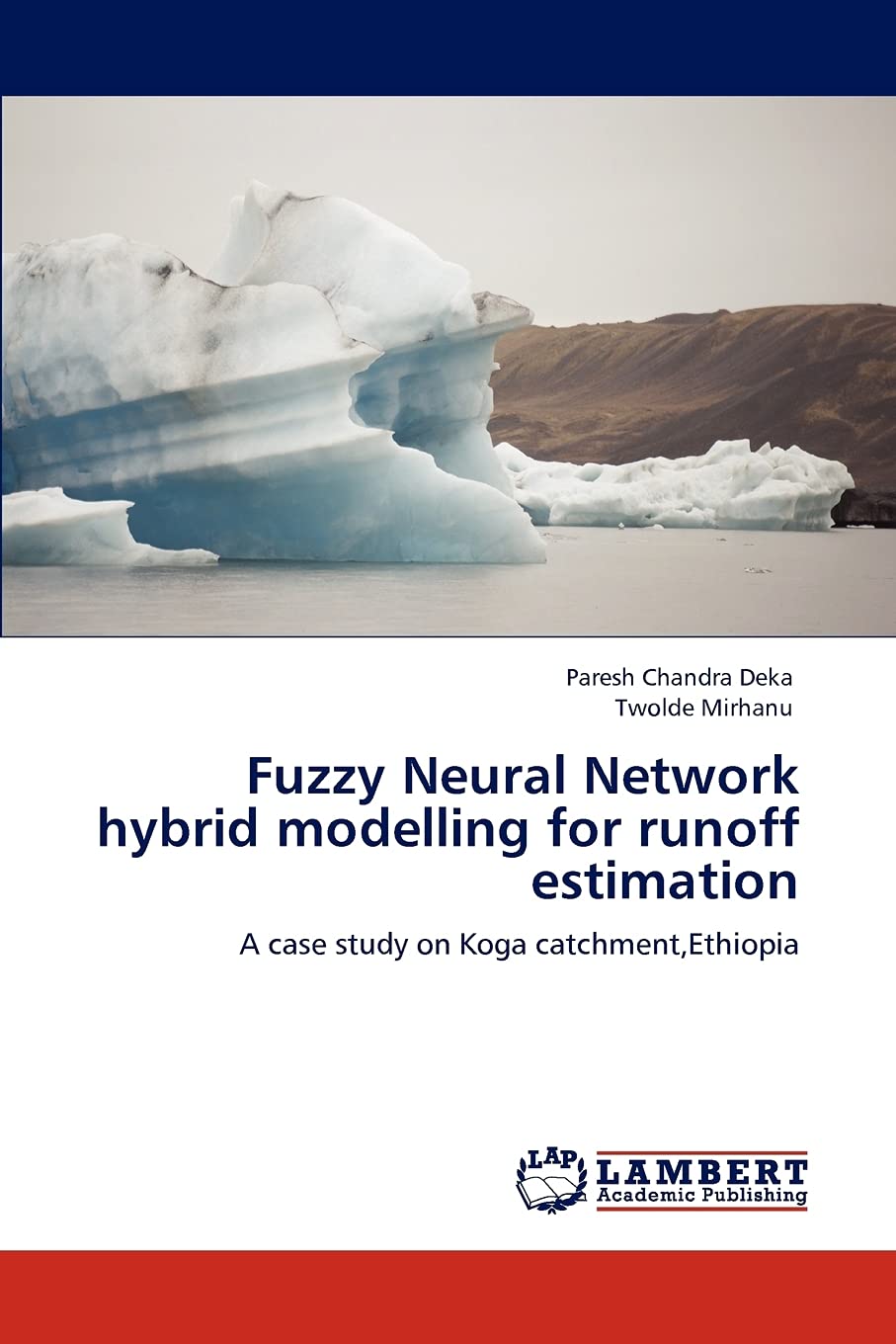 Fuzzy Neural Network hybrid modelling for runoff estimation: A case study on Koga catchment,Ethiopia,Used