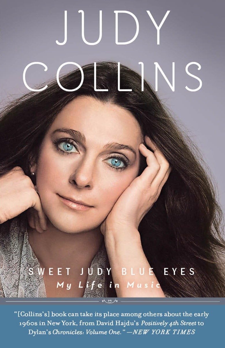 Sweet Judy Blue Eyes: My Life In Music