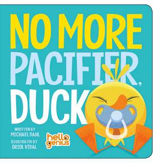 No More Pacifier, Duck (Hello Genius),Used