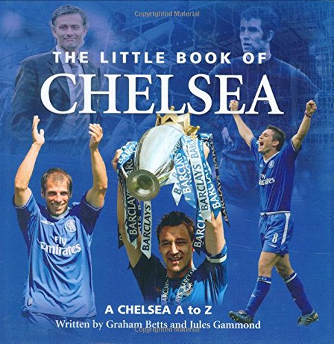 The Little Book of Chelsea: A Chelsea a to Z,Used