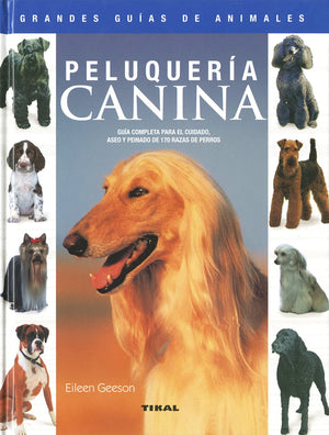 Peluquera canina. Gua completa para el cuidado, aseo y peinado de 170 razas de perros (Spanish Edition),Used