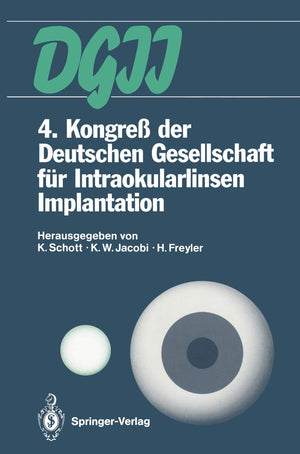 4. Kongre der Deutschen Gesellschaft fr Intraokularlinsen Implantation: 6. bis 7. April 1990, Essen (German Edition),Used