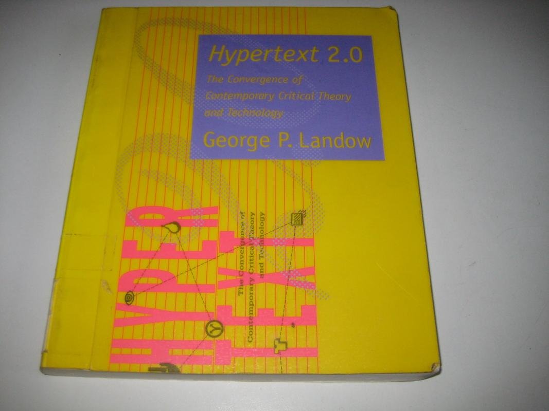 Hypertext 2.0: The Convergence of Contemporary Critical Theory and Technology (Parallax: Revisions of Culture and Society),Used