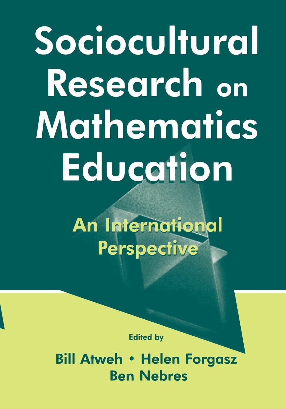 Sociocultural Research on Mathematics Education,Used