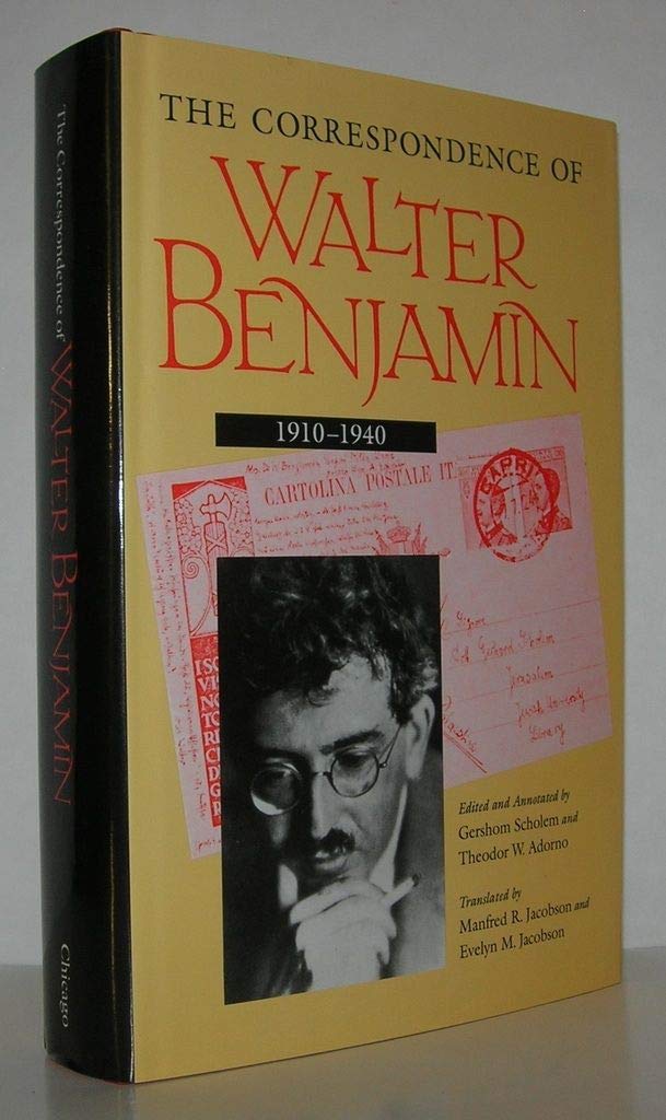 The Correspondence Of Walter Benjamin, 19101940,New