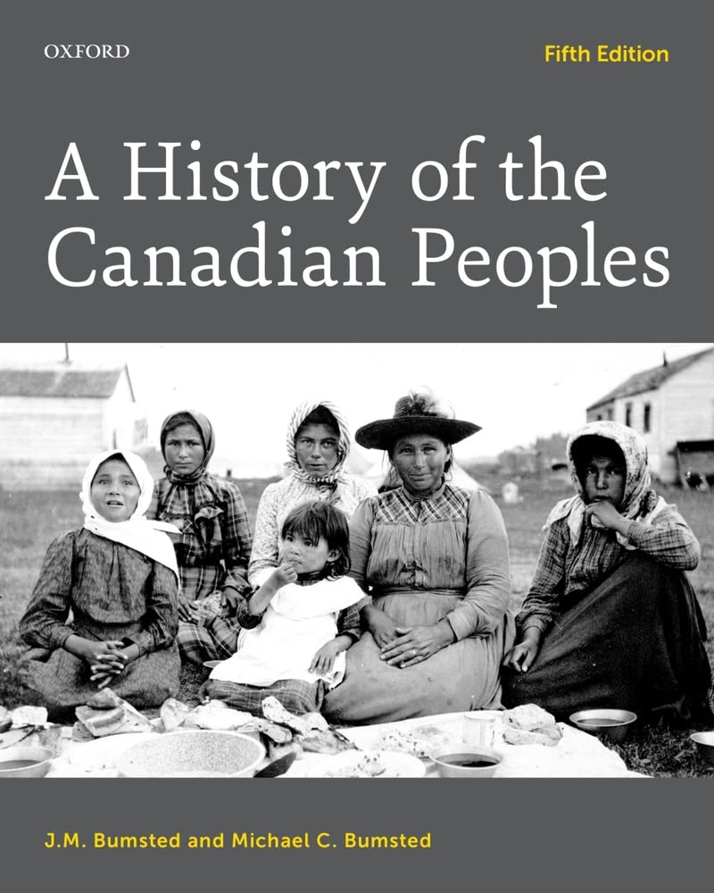 A History Of The Canadian Peoples,Used