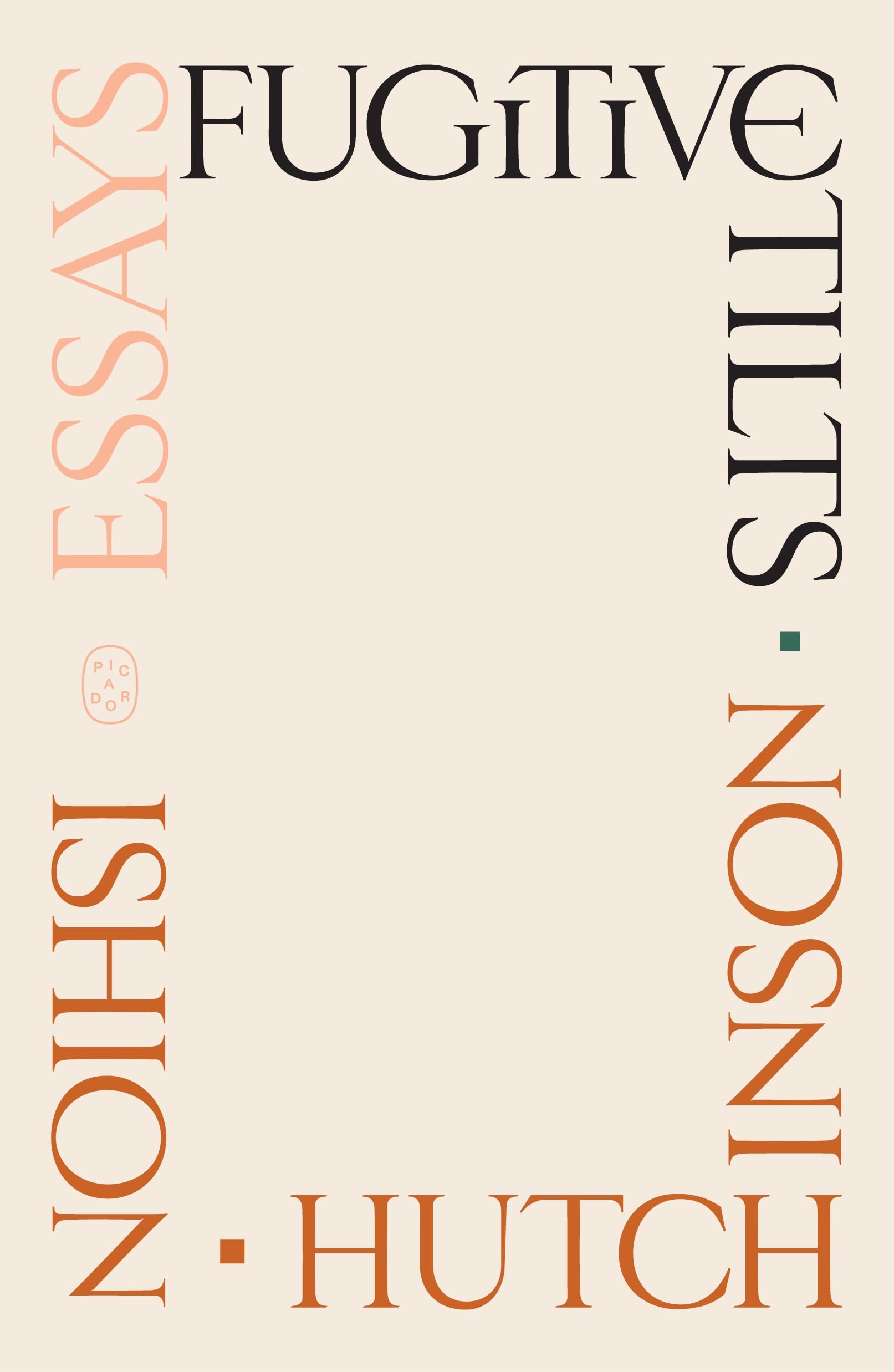 Fugitive Tilts: Essays