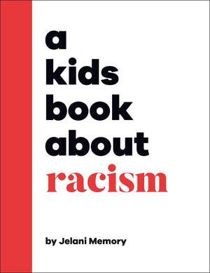 A Kids Book About Racism,New