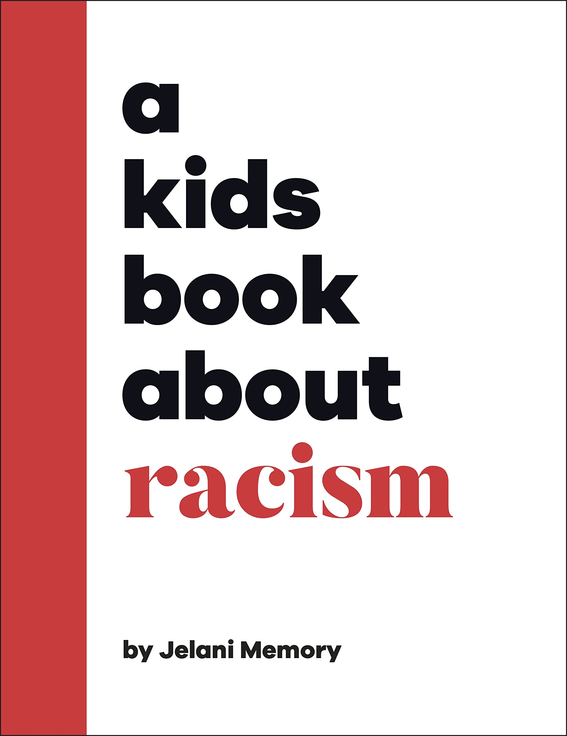A Kids Book About Racism,Used