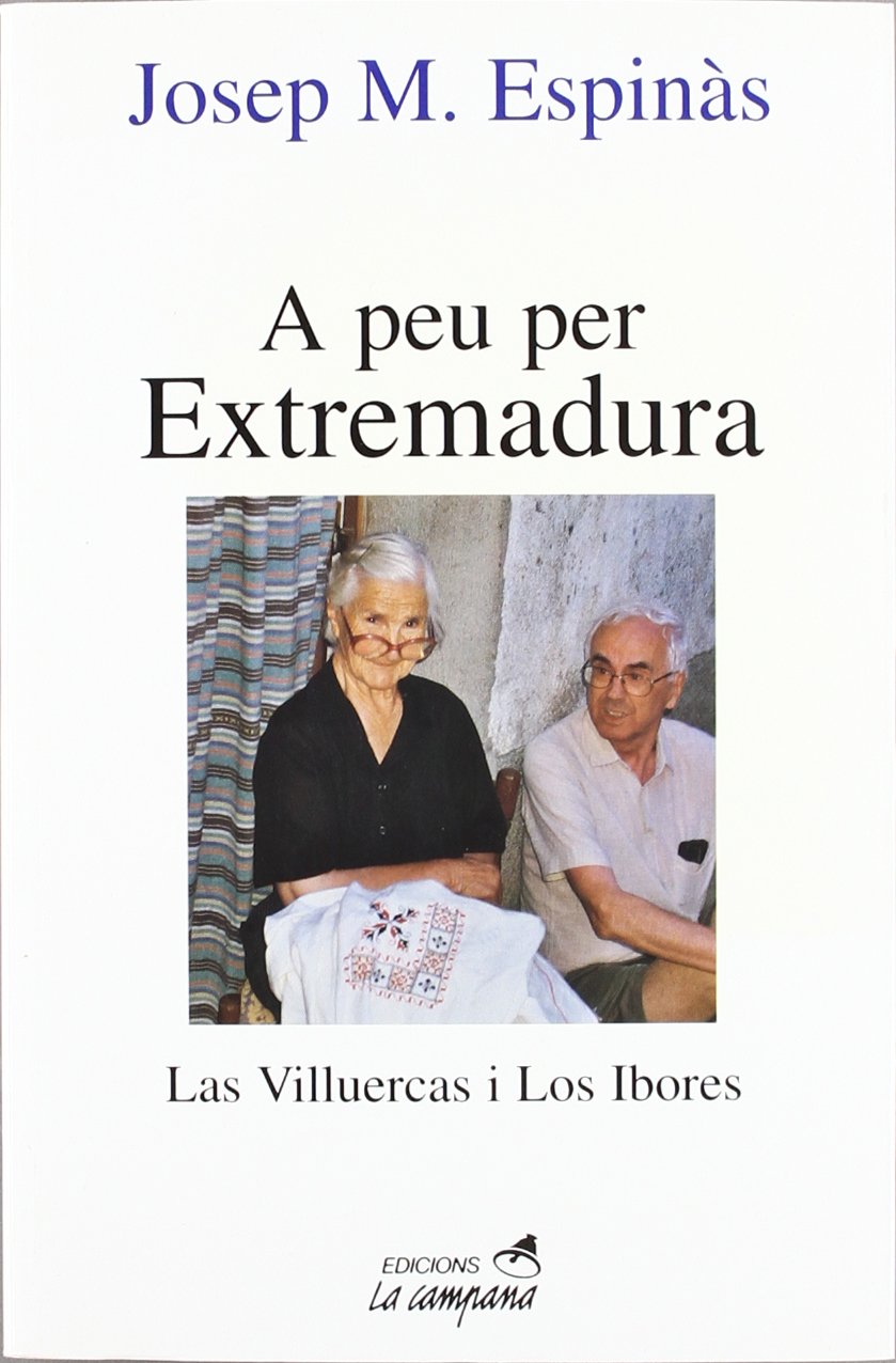 A peu per Extremadura: Las Villuercas i Los Ibores,Used