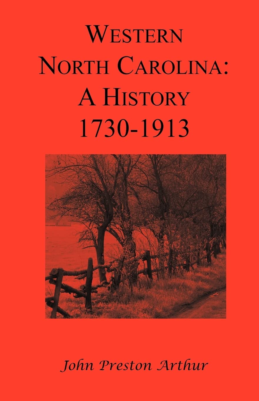 Western North Carolina: A History, 17301913,Used