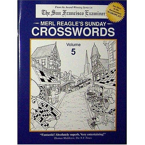 Merl Reagle's Sunday Crosswords, Vol. 5,New