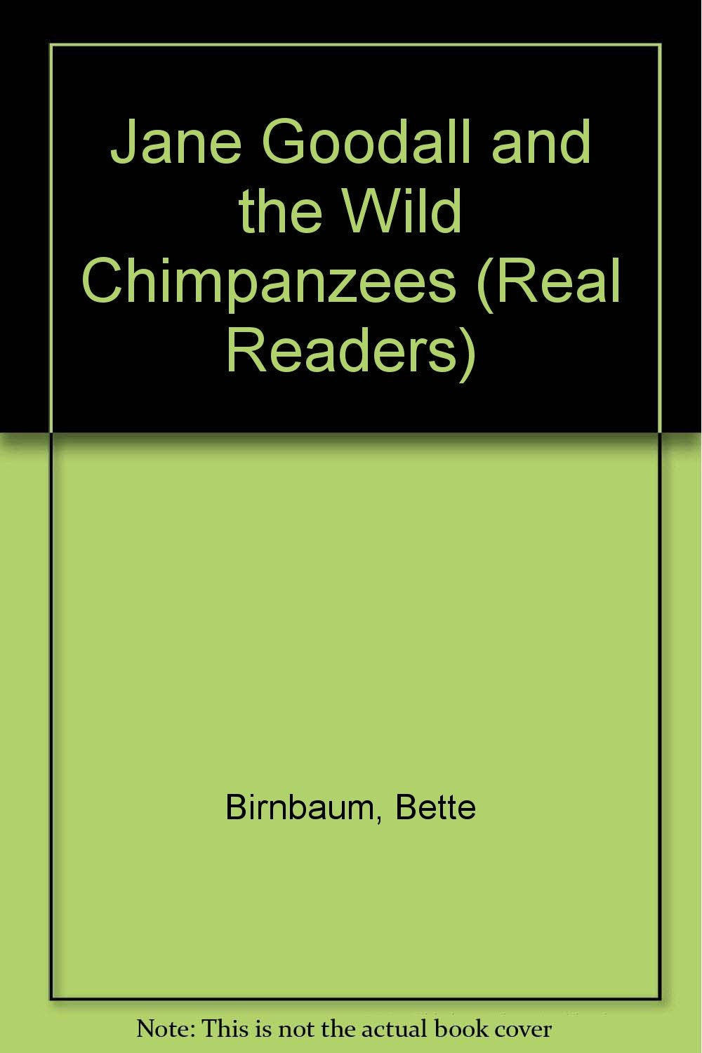 Jane Goodall and the Wild Chimpanzees (Real Readers),Used