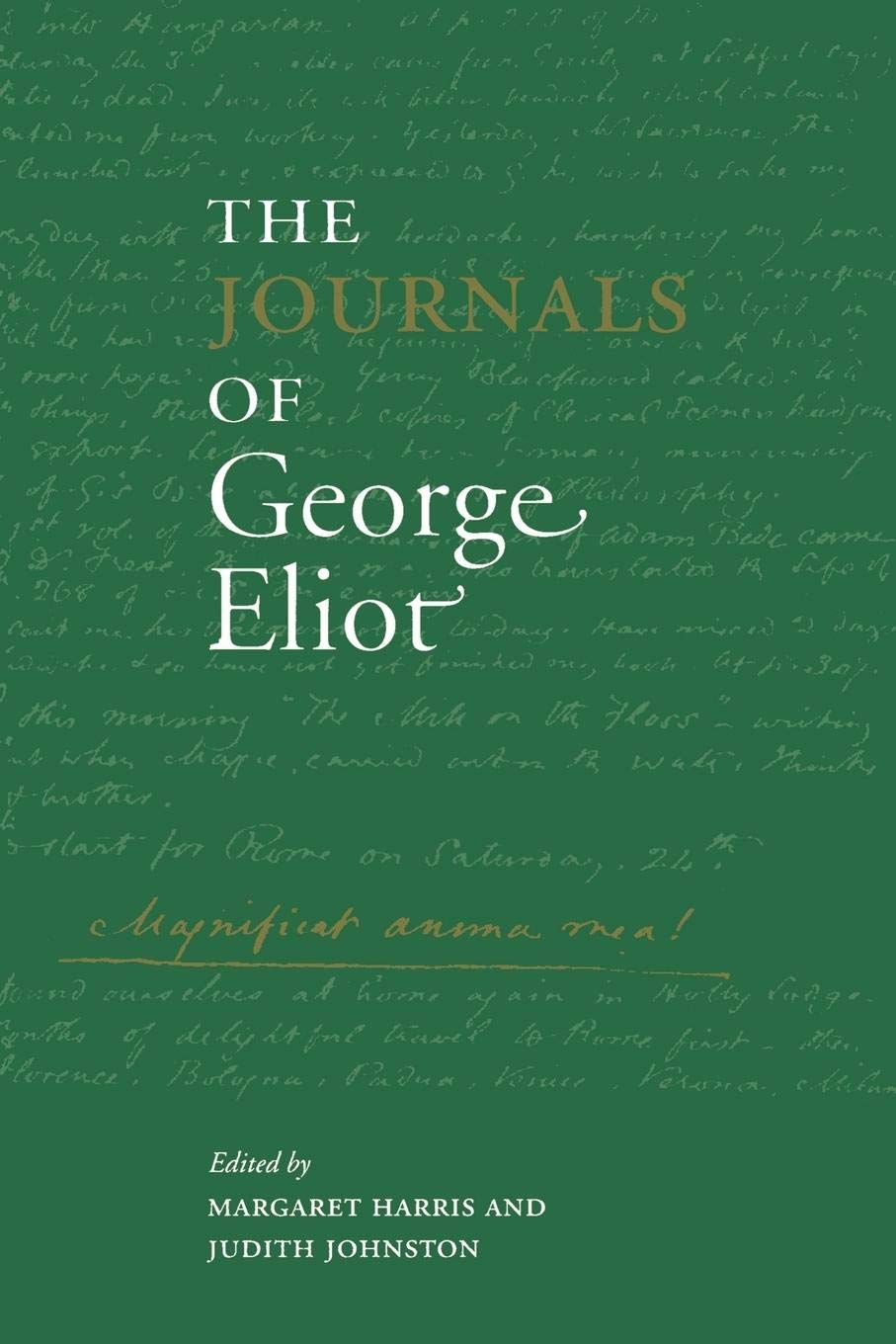 The Journals of George Eliot (Cambridge Studies in Romanticism (Paperback)),Used