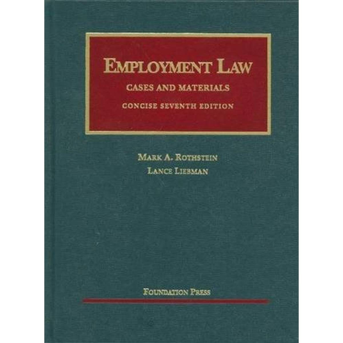 Employment Law (University Casebook Series),Used