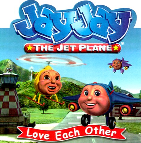 Jay Jay the Jet Plane: Love Each Other,Used