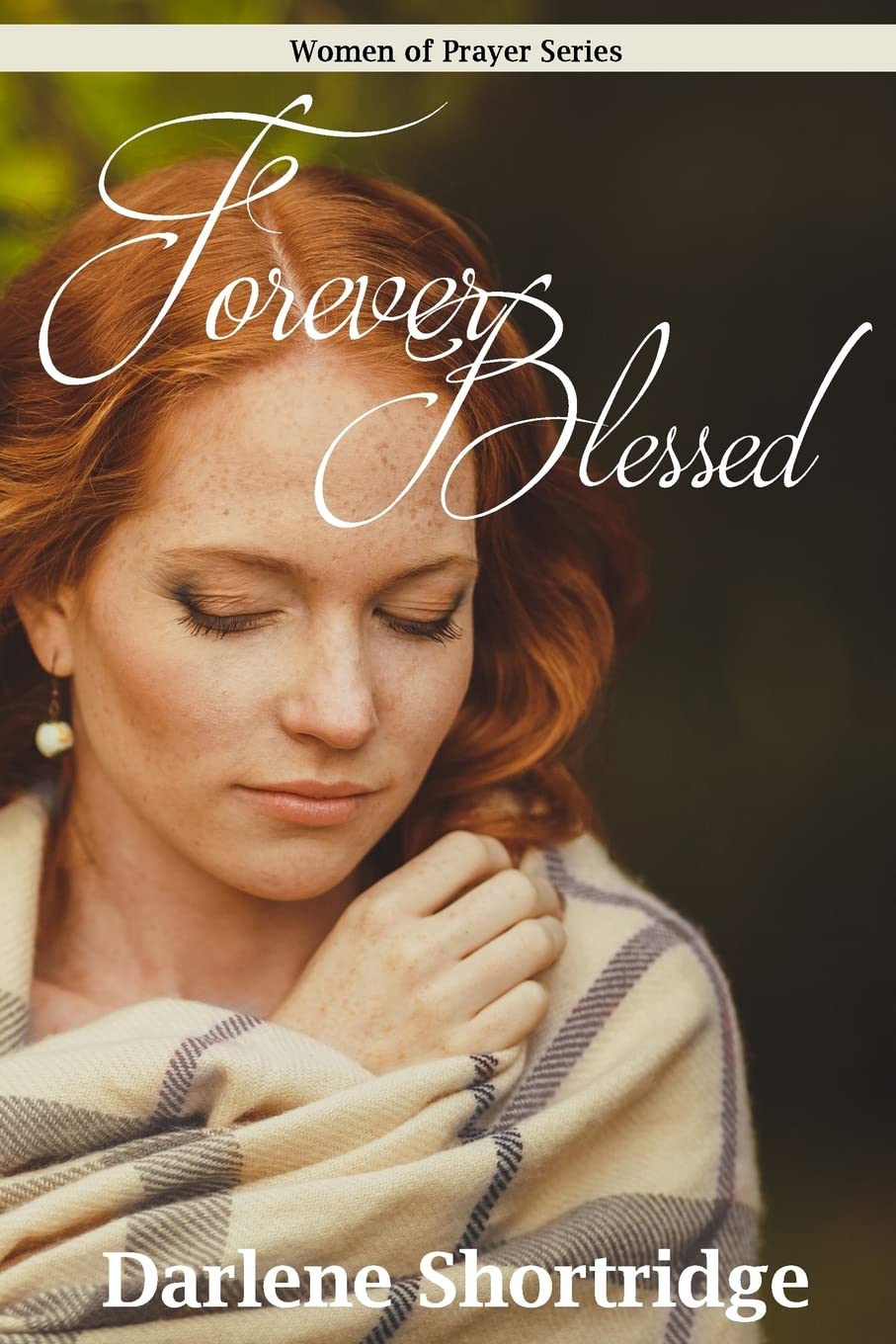 Forever Blessed (Women Of Prayer),Used